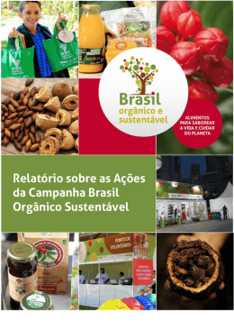 Brasil Orgânico e Sustentável: Relatório sobre as Ações da Campanha Brasil Orgânico Sustentável