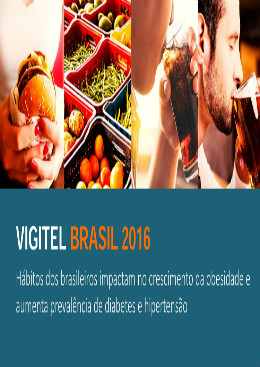 Hábitos dos brasileiros impactam no crescimento da obesidade e aumenta prevalência de diabetes e hipertensão