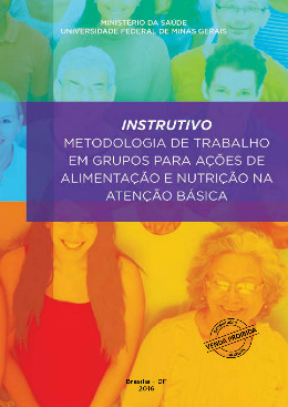 capa Instrutivo Instrutivo : metodologia de trabalho em grupos para ações de alimentação e nutrição na atenção básica