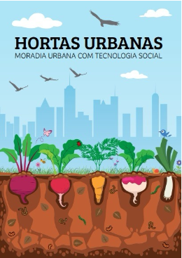 capa hortas urb Hortas Urbanas   Moradia Urbana com Tecnologia Social