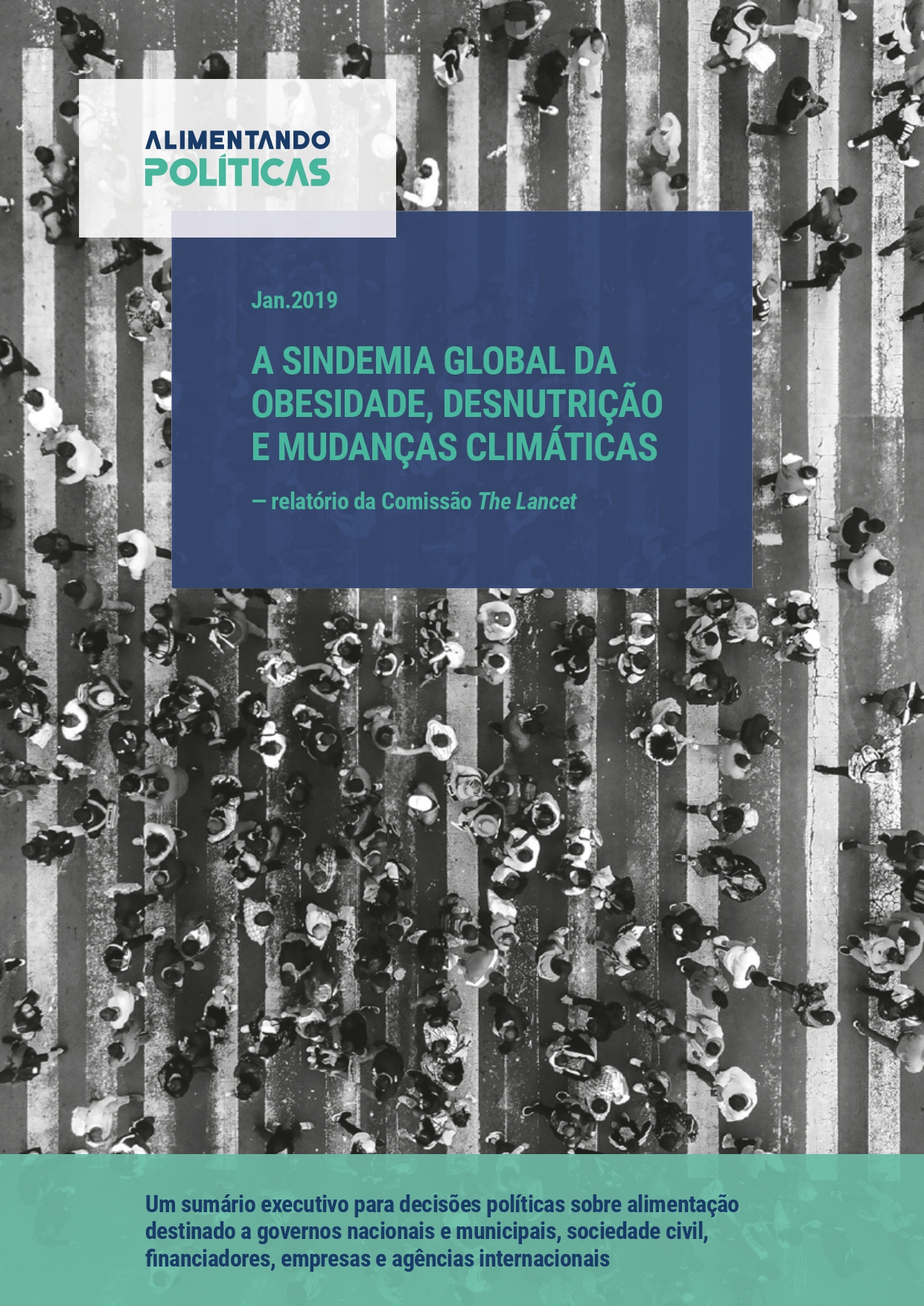 Versão português LANCET 2019 Sindemia compressed 1d page 0001 A Sindemia Global da Obesidade, Desnutrição e Mudanças Climáticas