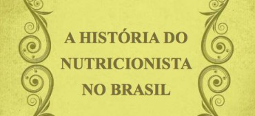 Folder sobre a história do nutricionista no Brasil