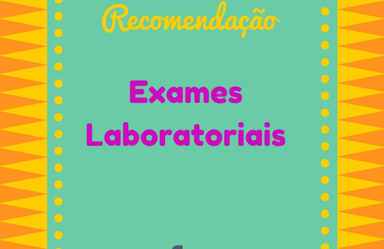 CFN divulga recomendação sobre exames laboratoriais