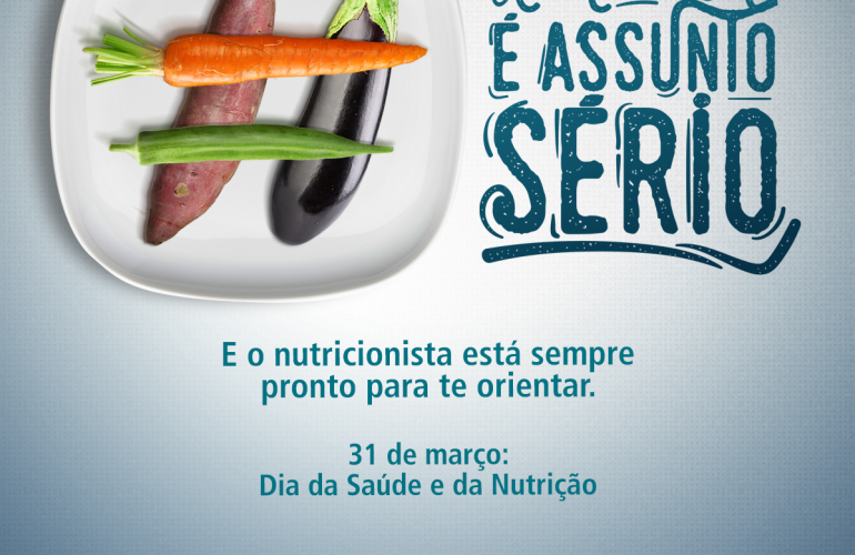 31 de março: Dia da Saúde e da Nutrição – 2017