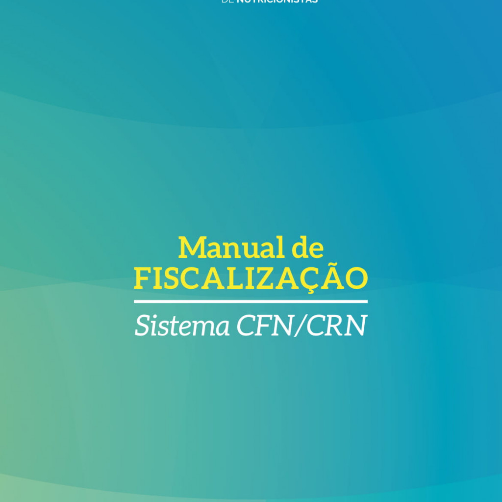 Manual da Fiscalização Sistema CFN\CRN