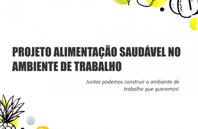 Alimentação saudável no ambiente de trabalho é tema de encontro no CFN