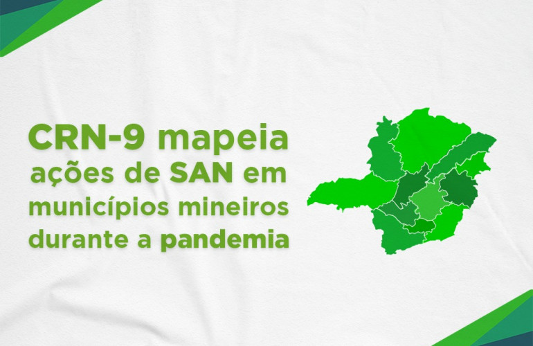 CRN-9 mapeia ações de SAN em municípios mineiros durante a pandemia