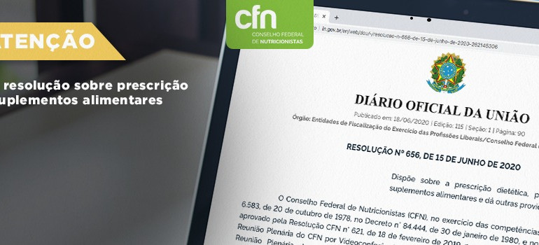 CFN publica nova resolução sobre prescrição dietética de suplementos alimentares