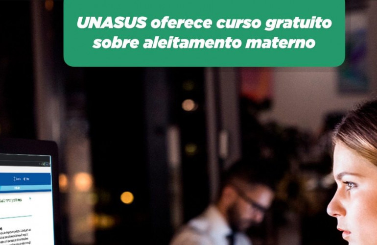 UNASUS: curso gratuito de capacitação sobre aleitamento materno