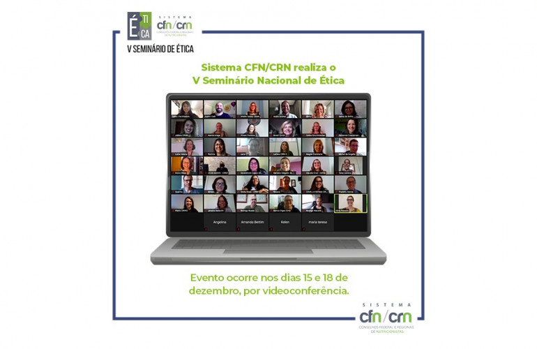 Sistema CFN/CRN realiza o V Seminário Nacional de Ética