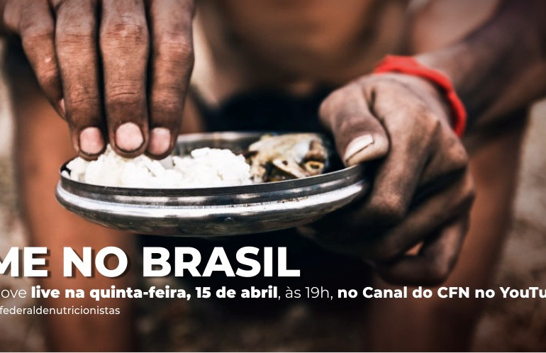 CFN promove live sobre a volta da fome no Brasil