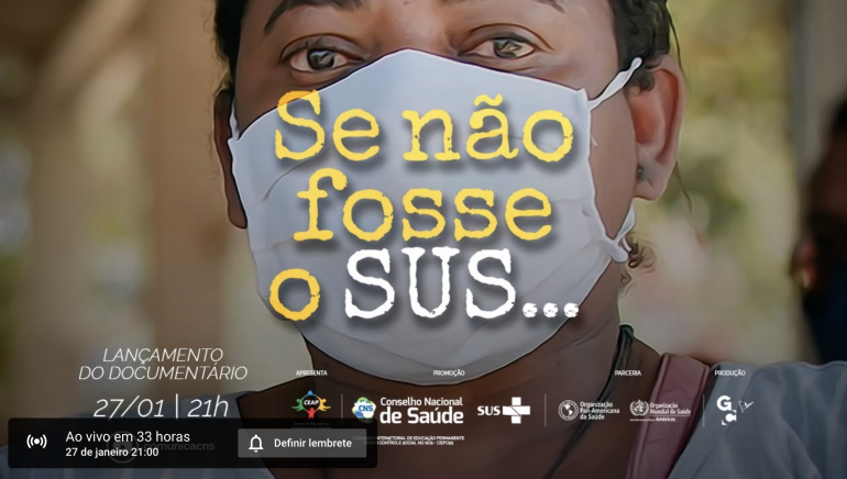 CNS lança o documentário “Se não fosse o SUS…”