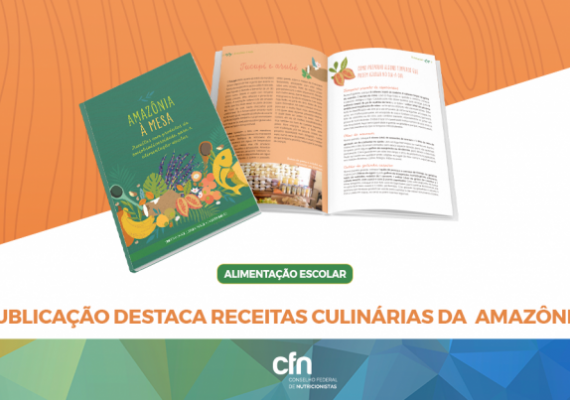 Livro destaca receitas culinárias da Amazônia