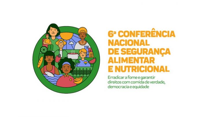 6ª Conferência de SAN promoverá debate pela erradicação da fome