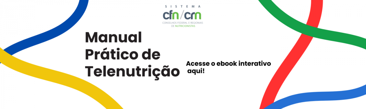 Acesse aqui o Manual Prático de Telenutrição