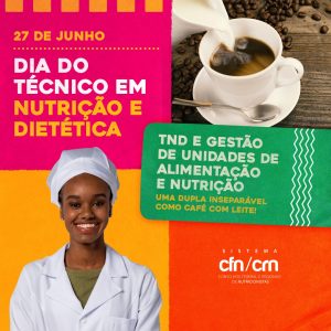 290953380 5498043450241178 3188360654614181908 n 300x300 27 de junho: Dia do Técnico em Nutrição e Dietética 2022