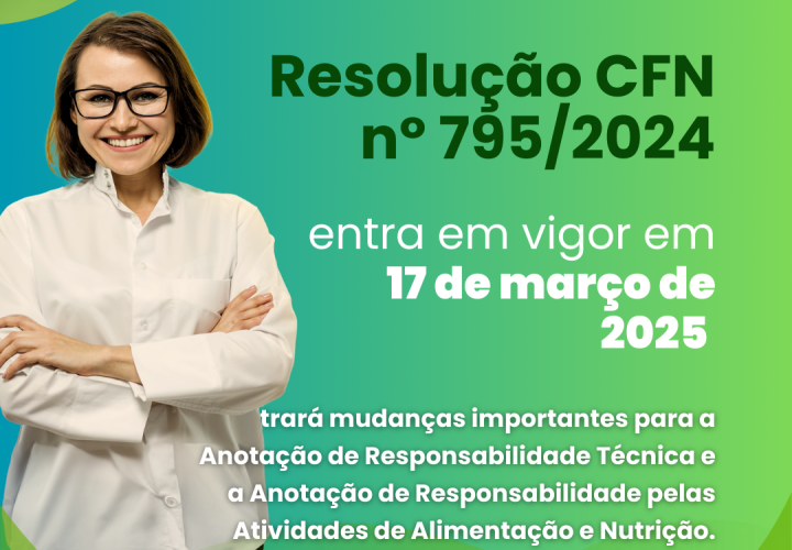 Nova Resolução CFN nº 795/2024 entrará em vigor em 2025 Nova Resolução CFN nº 795/2024 entrará em vigor em 2025