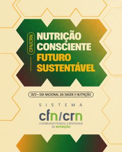 CN 000425 DIA NACIONAL DA ALIMENTAÇÃO E NUTRIÇÃO CARROSSEL E SELO LM 02 10 240x300 31 de março: Dia Nacional da Saúde e Nutrição
