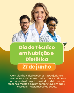 Dia do TND 240x300 27 de junho: Dia do Técnico em Nutrição e Dietética 2025