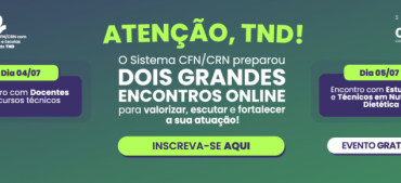 Sistema CFN/CRN realiza encontros virtuais com docentes, estudantes e técnicos em nutrição e dietética