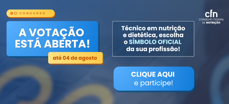 CFN abre votação para escolha do símbolo da profissão de técnico em nutrição e dietética CFN abre votação para escolha do símbolo da profissão de técnico em nutrição e dietética