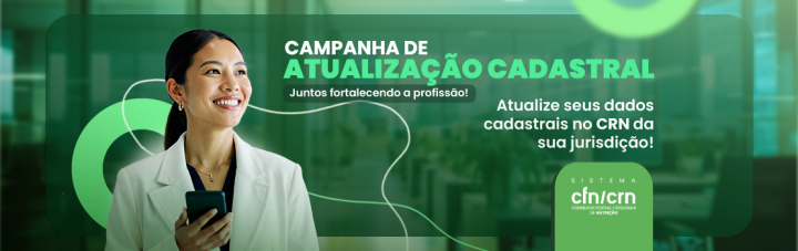 Sistema CFN/CRN começa campanha de atualização cadastral Sistema CFN/CRN começa campanha de atualização cadastral